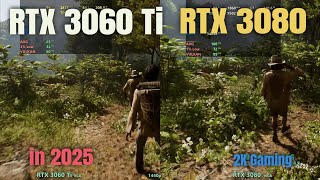RTX 3060 Ti vs RTX 3080 in 2025