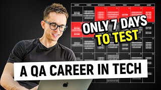 7 Days to Test a QA Career in Tech