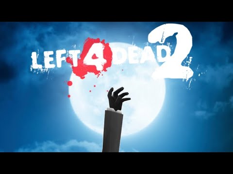 Late Night Left 4 Dead 2