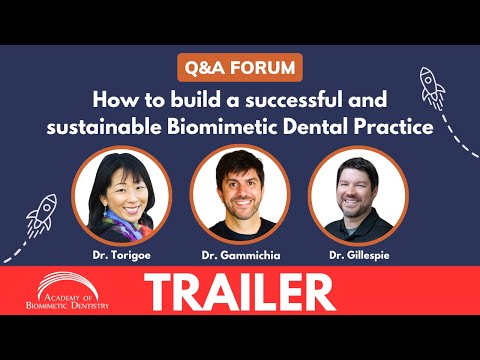 How to build a successful and sustainable Biomimetic Dental Practice
