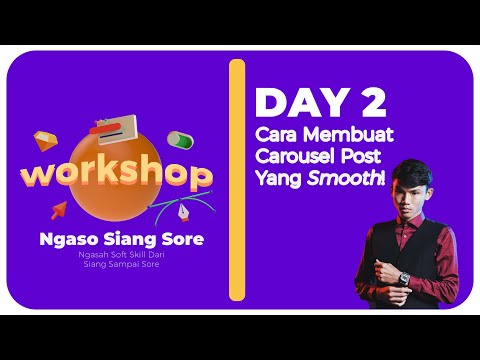Workshop Ngaso Siang Sore - Cara Mudah Membuat Carousel Post di Photoshop | DAY 2