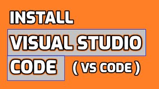 How to Download & Install Visual Studio Code on Windows 10 [2021]