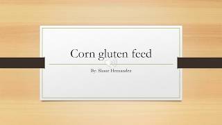 Overview: Corn Gluten Feed