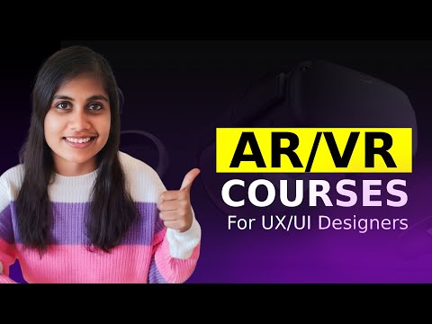 AR/VR Design Courses For UI/UX Designers