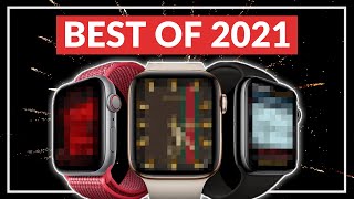 TOP 10 WATCH FACES OF 2021! (including DOWNLOAD LINKS!) - Clockology Custom Watch Faces