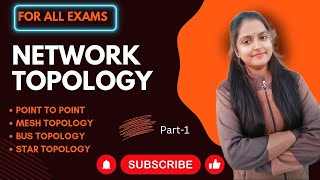 What is Network Topology & its types| point to point, Mesh, Star, Bus topology explain in Hindi|