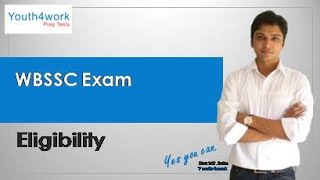 WBSSC Eligibility Criteria - Age Limit, Qualification, Nationality | West Bengal SSC Recruitment