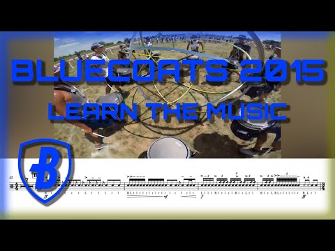 Bluecoats 2015 FULL SHOW (Learn the Music)