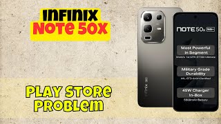 infinix Note 50x Play Store Problem Solved | How to Fix Play Store Errors