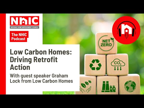 Low Carbon Homes: Driving Retrofit Action