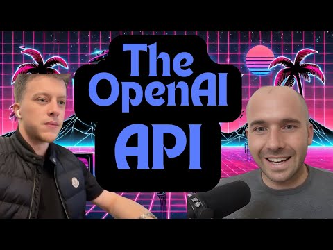 Understanding OpenAI and APIs