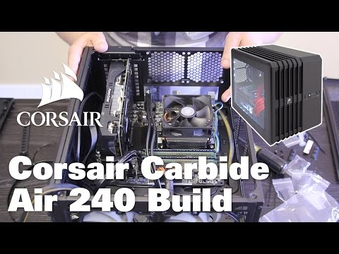 Corsair Carbide Air 240 Computer Build