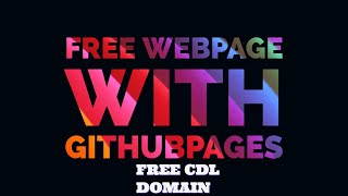 Tutorial: How to host a static webpage on Github pages. Free domain & CloudFlare support.