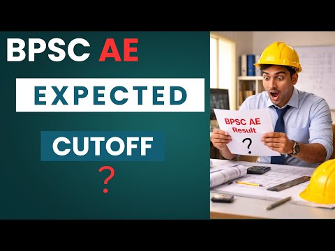 EXPECTED CUTOFF BPSC AE,Adv. No.-29/2025,#BPSC AE,#bpsc