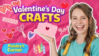 Easy & Fun Valentine’s Day Crafts for Kids with Silly Miss Lily  💕 | Arts and Crafts for Kids Videos