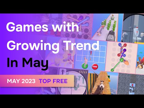 Games with the growing trend in May, whose mechanics can be easily adapted for any creatives!