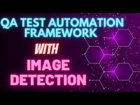 QA Test Automation Framework integration with Open Source A.I. Image Detection