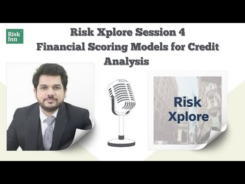 Risk Xplore | Financial Scoring Models for Credit Analysis - Session 4 