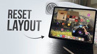 How to Reset iPad Layout (tutorial)