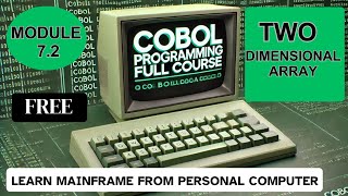 Module 7.2:  COBOL Two Dimensional Array | COBOL Programming Full Course