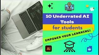 10 Underrated AI Tools Every Student Must Try 🚀📚