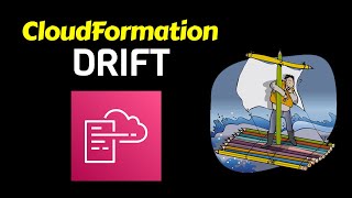 CloudFormation Drift and Why You Should Avoid It