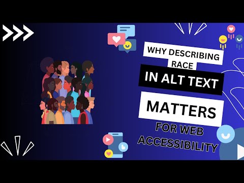 Why Describing Race in Alt Text Matters for Web Accessibility #a11y  #Inclusivity  #accessibility