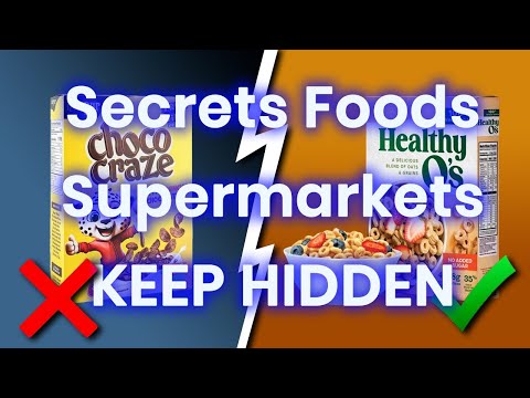 10 Supermarket Foods To AVOID At All Costs! And What Is Safe!