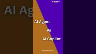 AI Agent vs AI Copilot — What’s the Difference #bolddesk #helpdesk #aiagents