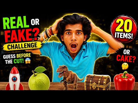 20 Real Or Cake Challenge 😱 Can You Guess Before The Cut? | Impossible Mystery Items