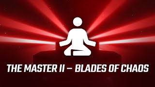 The Master II – Blades Of Chaos by Teminite x Boom Kitty | Zen Mode | OST 8 | Beat Saber