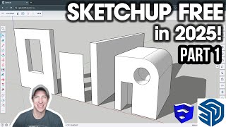 Getting Started with SketchUp FREE in 2025 Part 1!