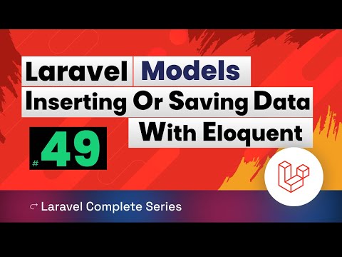 Laravel 10 Tutorial 49 | Models - Inserting Or Saving Data With Eloquent