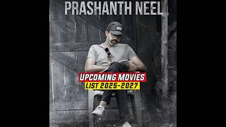 Prashant Neel Upcoming Movies 2025-2028 | @FilmiIndian #prashanthneel #yash #prabhas #shorts