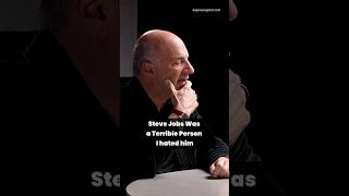 Kevin O’leary Hated Steve Jobs