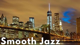 Smootie ✨ Relaxing Smooth Jazz for A Cool Night