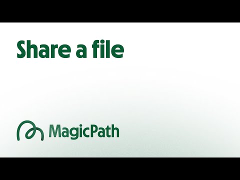 Share a file in MagicPath