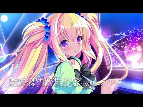 Nightcore - unity lyrics - mix Alan Walker