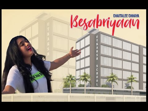 BESABRIYAAN | FEMALE VERSION  | CHAITALEE CHHAYA  | UTKARSH SCHOOL OF EXCELLENCE RAJKOT