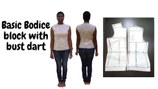How to draft BASIC BODICE PATTERN with a bust dart