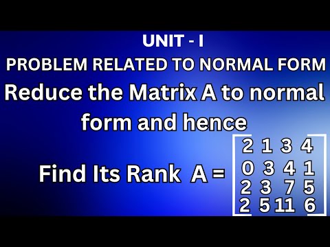 NORMAL FORM PROBLEM @JayaMathsAcademy #btech #diplomamaths #btechmathematics #linearalgebra #algebra