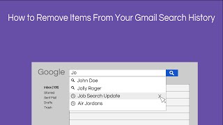 How to Remove Items From Your Gmail Search History