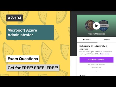 Get AZ-104 Azure Administrator Practice Tests for FREE
