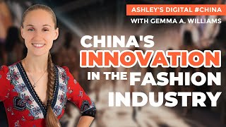 Shanghai Fashion Week: Insights from Gemma A. Williams on China's Fashion Innovation
