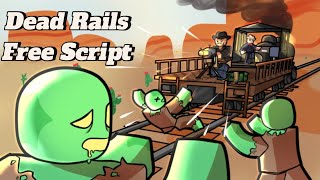 Dead Rails Script Free, Bring All Item