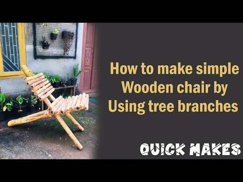 How to make simple wooden chair by using tree branches | QUICK MAKES