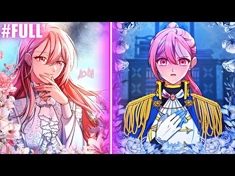 [FULL] SHE WAS A PRINCESS, BUT FOR THE SAKE OF LOVE SHE BECAME A GREAT COMMANDER | Manhwa Recap