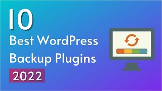 Top 10 Best WordPress Backup Plugins Compared (2022) | SoftAsia Tech Pick 2022