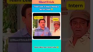 Team Lead vs Intern During a Server Crash 😅 | #TechMemes #POV #ServerDown