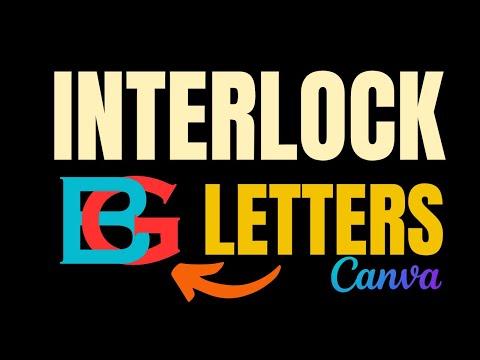 Create Easy Interlocking Letters In Canva Like A Pro!